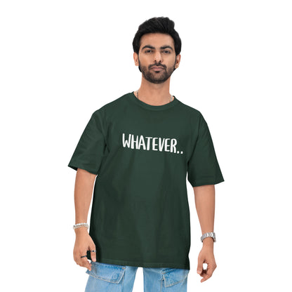 Whatever Oversized T-Shirt